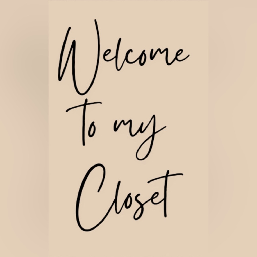Welcome to my closet